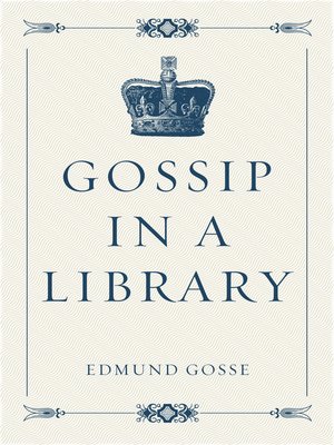 cover image of Gossip in a Library